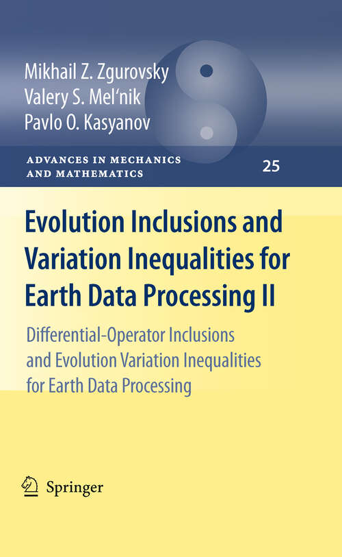 Book cover of Evolution Inclusions and Variation Inequalities for Earth Data Processing I