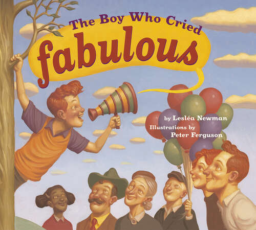 Book cover of The Boy Who Cried Fabulous