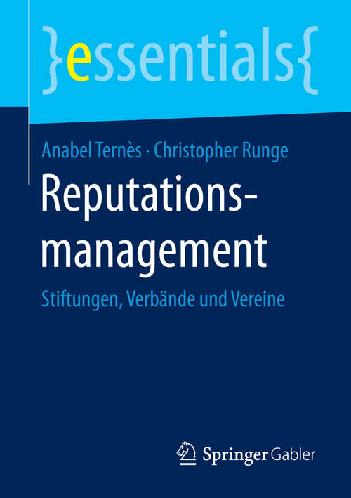 Book cover of Reputationsmanagement: Stiftungen, Verbände und Vereine (essentials)