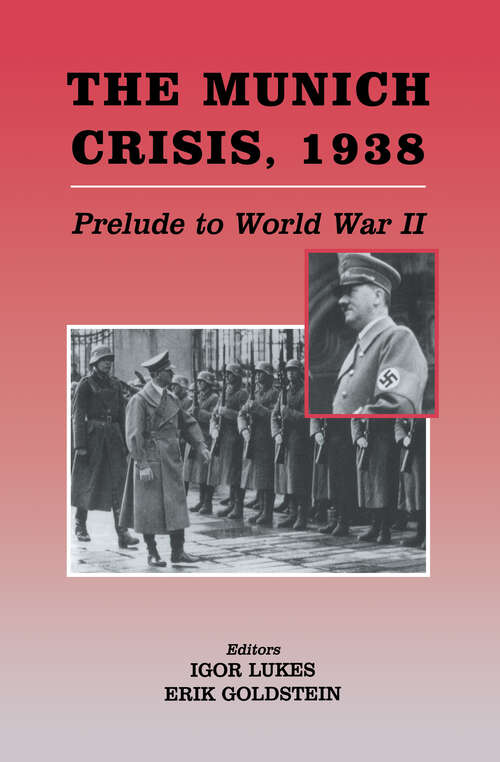 Book cover of The Munich Crisis, 1938: Prelude to World War II