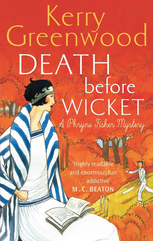 Book cover of Death Before Wicket: Miss Phryne Fisher Investigates (Phryne Fisher #10)