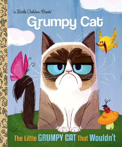 Book cover of The Little Grumpy Cat that Wouldn't (Little Golden Book)