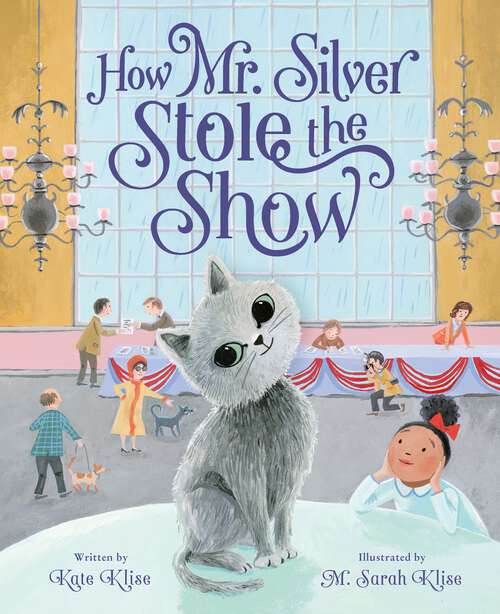 Book cover of How Mr. Silver Stole the Show