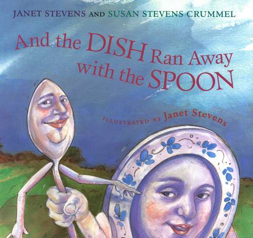 Book cover of And the Dish Ran Away with the Spoon