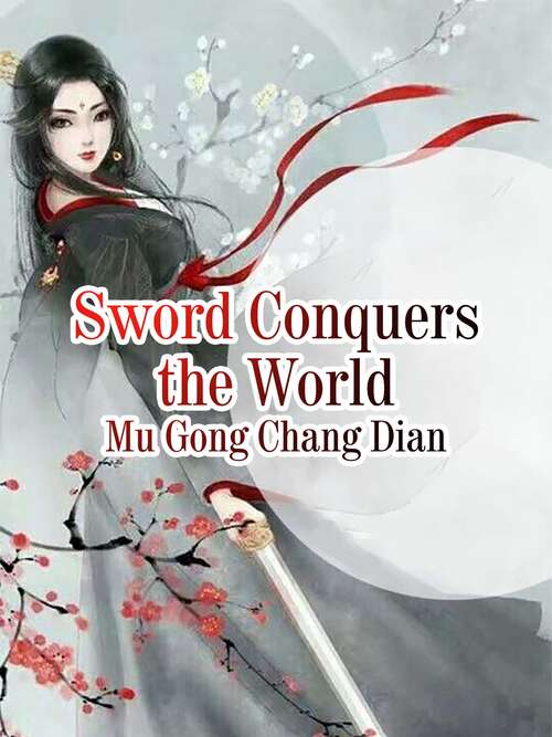 Book cover of Sword Conquers the World: Volume 2 (Volume 2 #2)