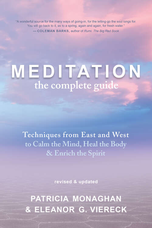 Book cover of Meditation: Techniques from East and West to Calm the Mind, Heal the Body, and Enrich the Spirit