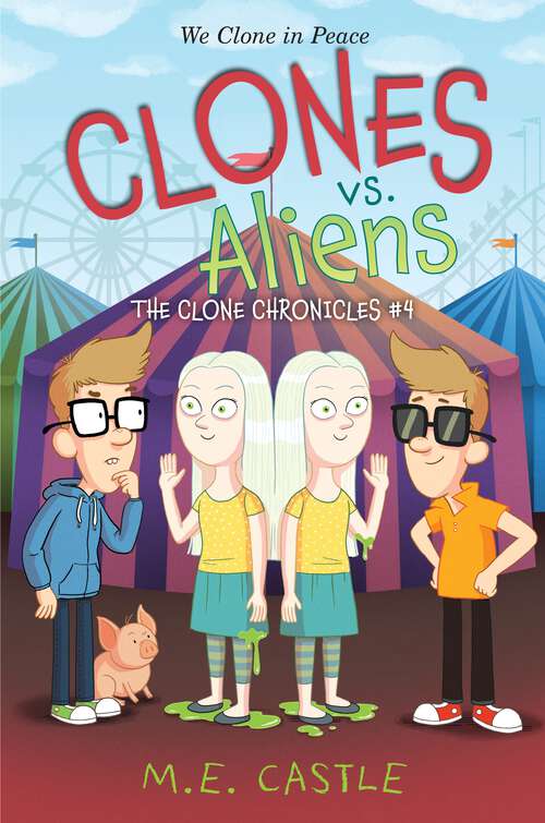 Book cover of Clones vs. Aliens (The Clone Chronicles #4)