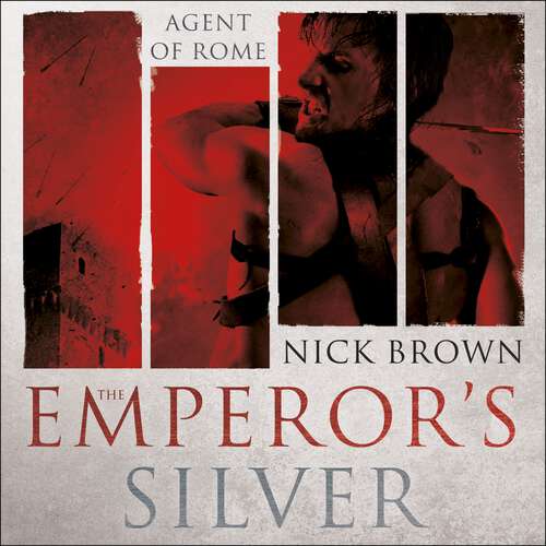 Book cover of The Emperor's Silver: Agent of Rome 5