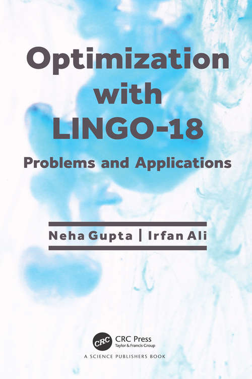 Book cover of Optimization with LINGO-18: Problems and Applications