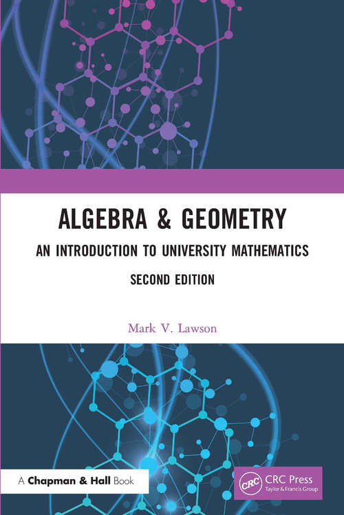 Book cover of Algebra & Geometry: An Introduction to University Mathematics (2)