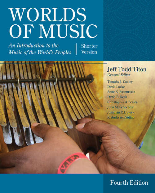 Book cover of Worlds of Music: An Introduction to the Music of the World’s Peoples (Fourth Edition)