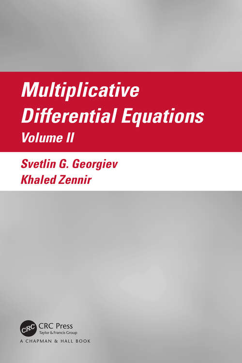 Book cover of Multiplicative Differential Equations: Volume II