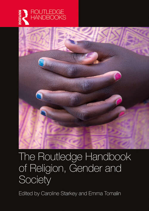 Book cover of The Routledge Handbook of Religion, Gender and Society (Routledge Handbooks in Religion)