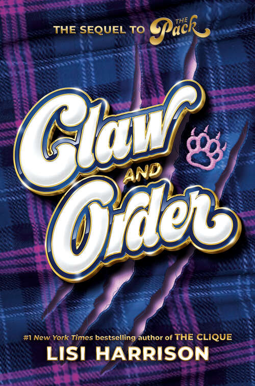 Book cover of The Pack #2: Claw and Order