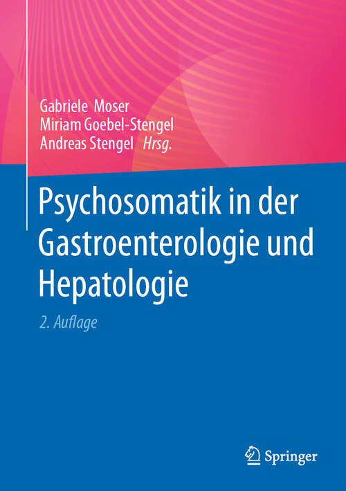 Book cover of Psychosomatik in der Gastroenterologie und Hepatologie (2. Auflage 2024)