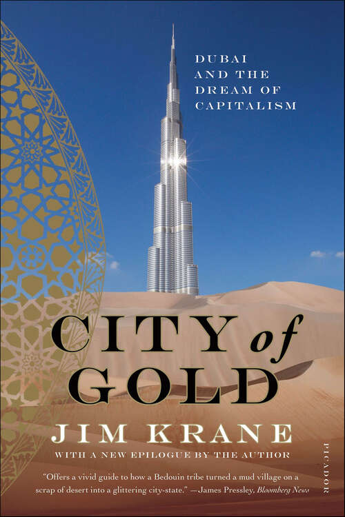 Book cover of City of Gold: Dubai and the Dream of Capitalism