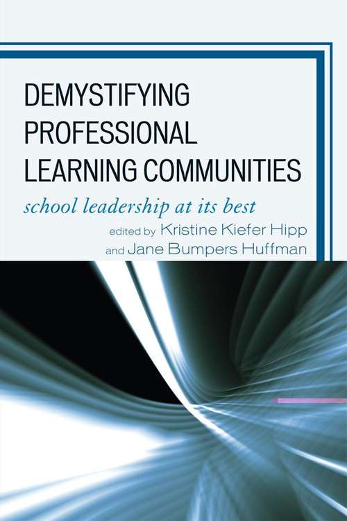 Book cover of Demystifying Professional Learning Communities: School Leadership at Its Best