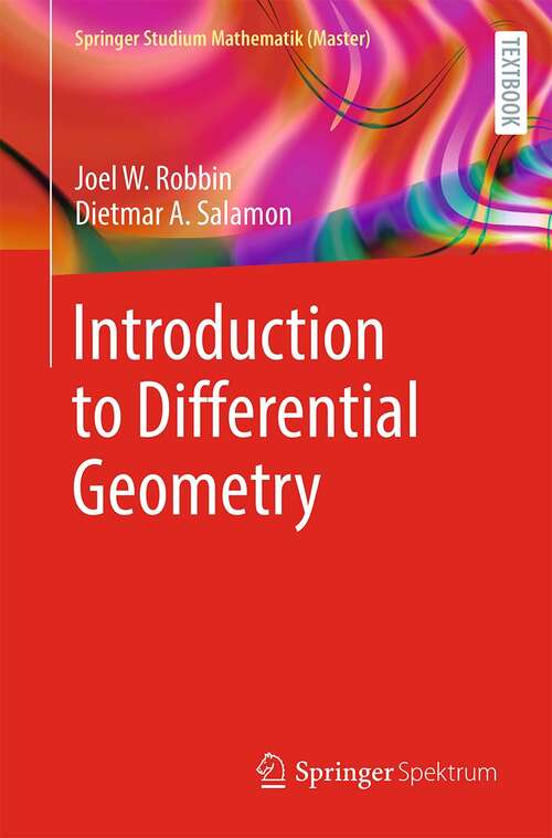 Book cover of Introduction to Differential Geometry (1st ed. 2022) (Springer Studium Mathematik (Master))