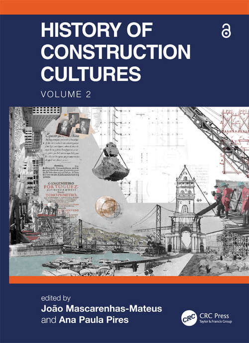 Book cover of History of Construction Cultures Volume 2: Proceedings of the 7th International Congress on Construction History (7ICCH 2021), July 12-16, 2021, Lisbon, Portugal