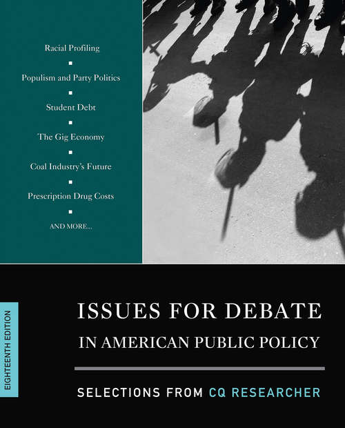 Book cover of Issues for Debate in American Public Policy: Selections from CQ Researcher