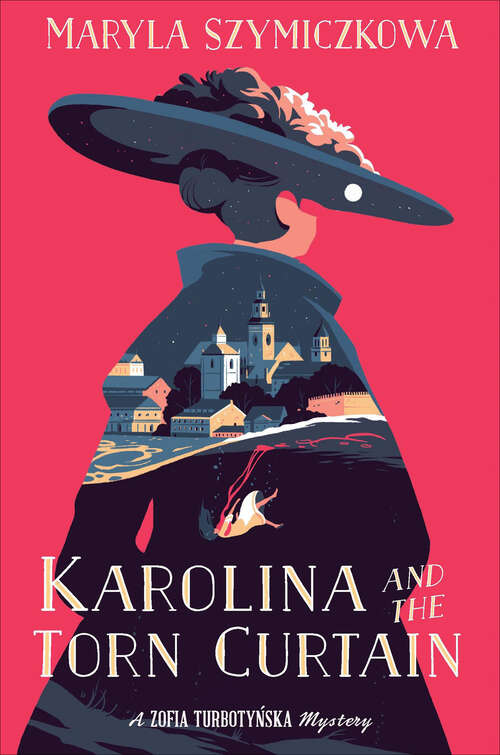 Book cover of Karolina and the Torn Curtain (The Zofia Turbotynska Mysteries)