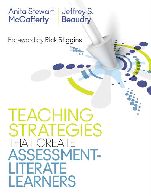 Book cover of Teaching Strategies That Create Assessment-Literate Learners