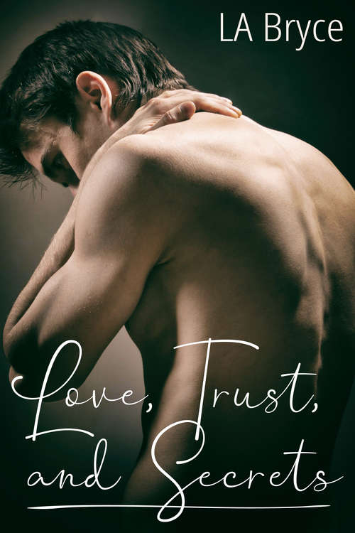 Book cover of Love, Trust, and Secrets