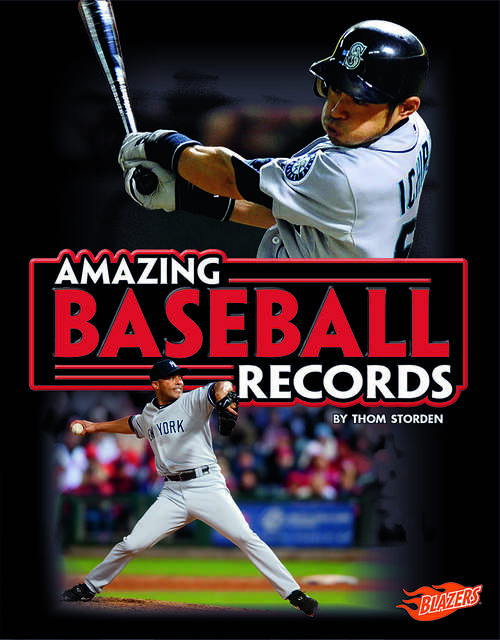 Book cover of Amazing Baseball Records (Epic Sports Records Ser.)