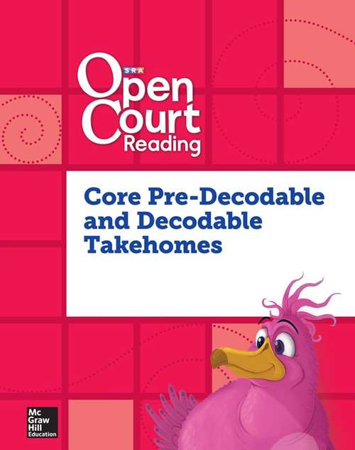 Book cover of Core Predecodable And Decodable 4-color Takehome, Grade K: Open Court Reading (Imagine It)