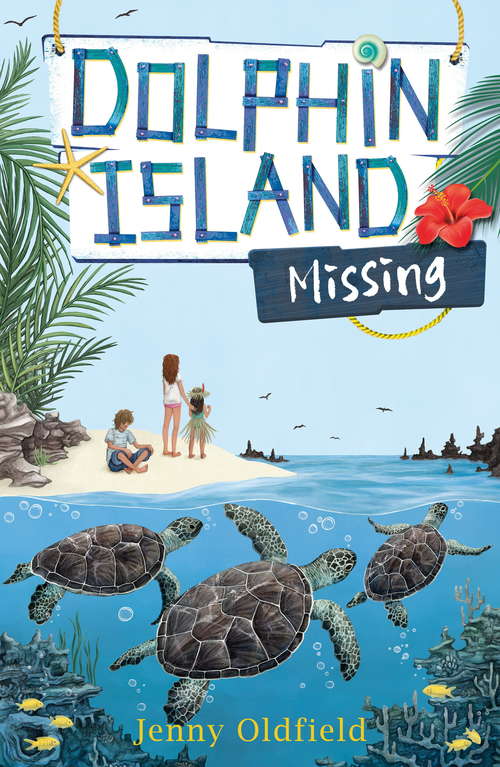Book cover of Missing: Book 5 (Dolphin Island #5)