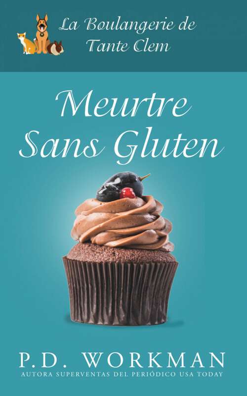 Book cover of Meurtre sans Gluten (La Boulangerie de Tante Clem #1)