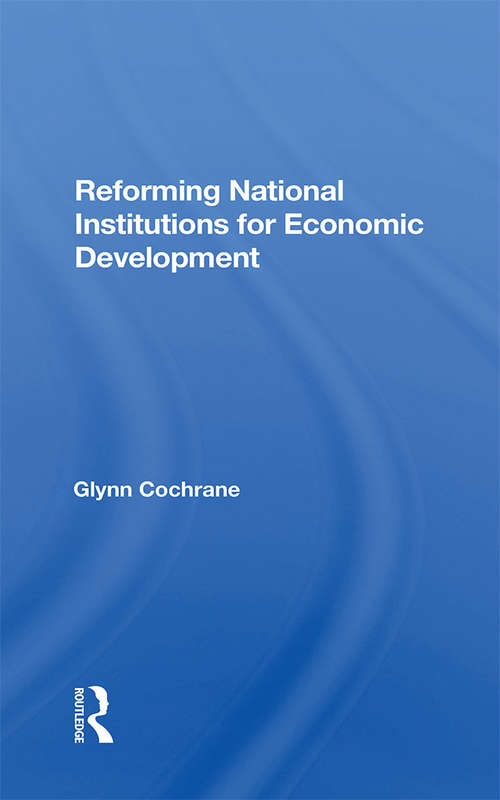 Book cover of Reforming National Institutions For Economic Development