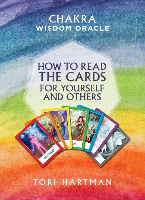 Book cover of Chakra Wisdom Oracle: How To Read The Cards For Yourself and Others