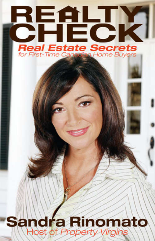 Book cover of Realty Check: Real Estate Secrets for First-Time Canadian Home Buyers