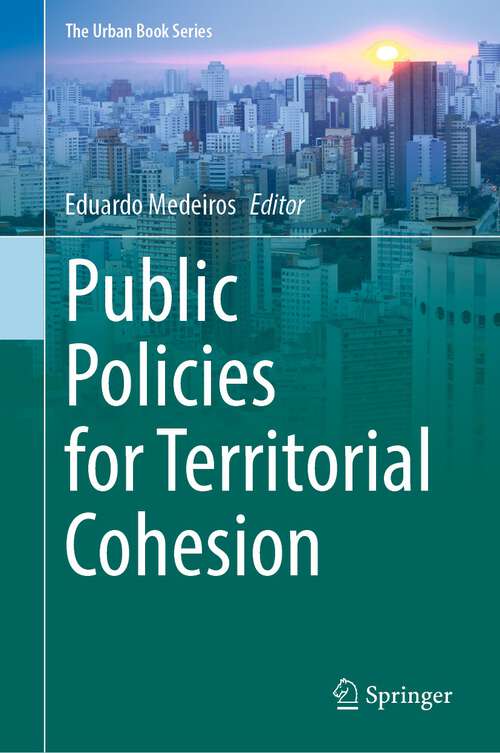 Book cover of Public Policies for Territorial Cohesion (1st ed. 2023) (The Urban Book Series)