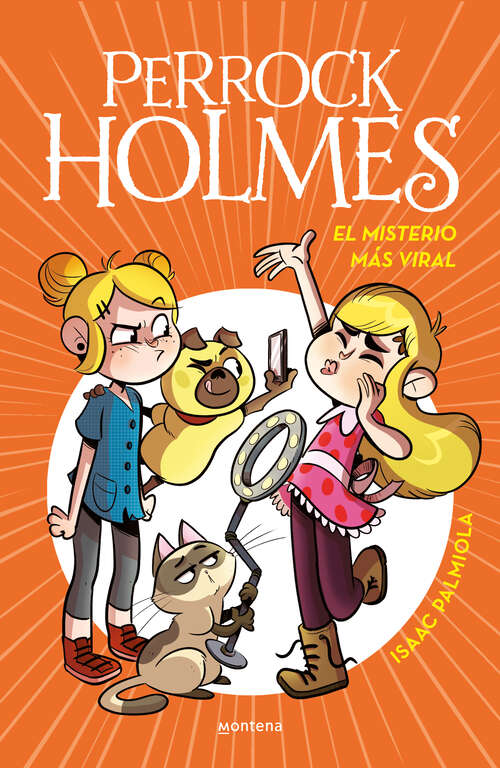 Book cover of El misterio más viral (Serie Perrock Holmes 19) (Serie Perrock Holmes: Volumen 19)