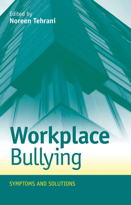 Book cover of Workplace Bullying: Symptoms and Solutions