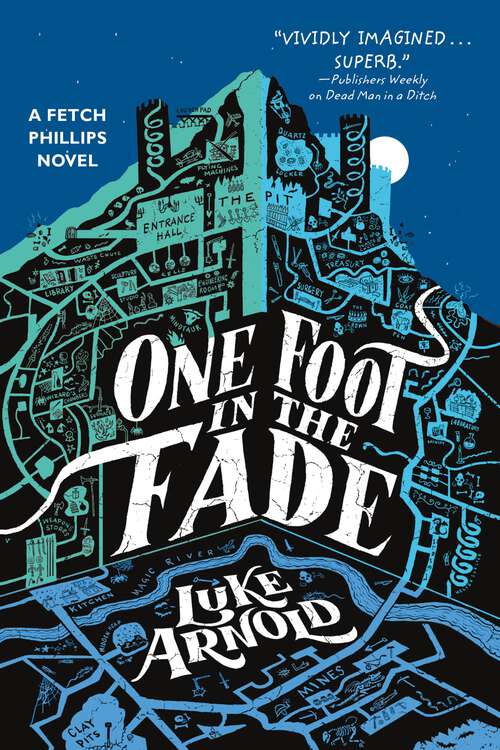 Book cover of One Foot in the Fade (The Fetch Phillips Novels #3)