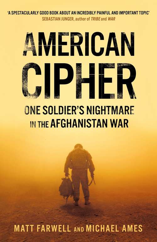 Book cover of American Cipher: One Soldier's Nightmare in the Afghanistan War