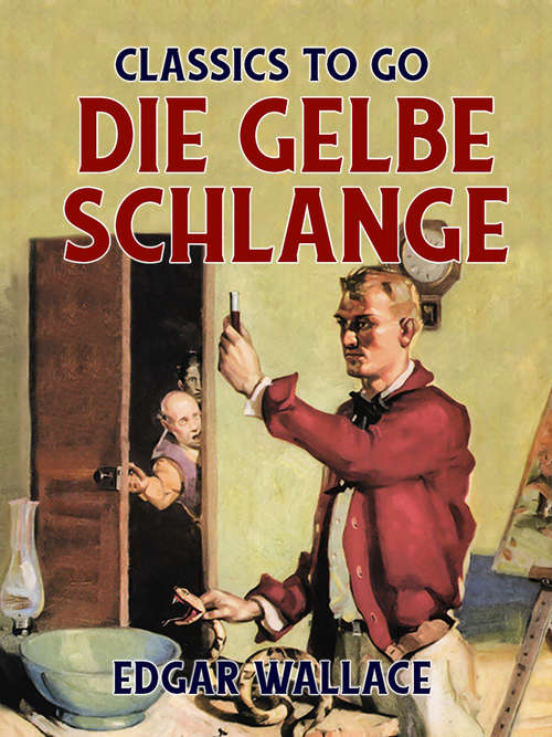 Book cover of Die gelbe Schlange (Classics To Go)