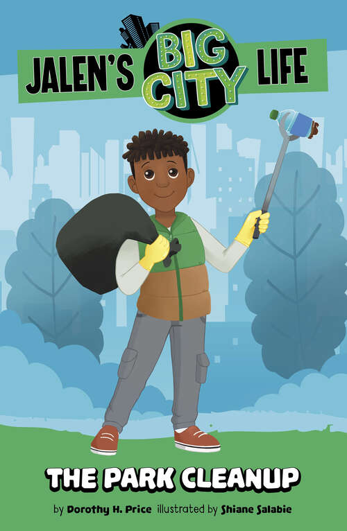 Book cover of The Park Cleanup (Jalen's Big City Life Ser.)