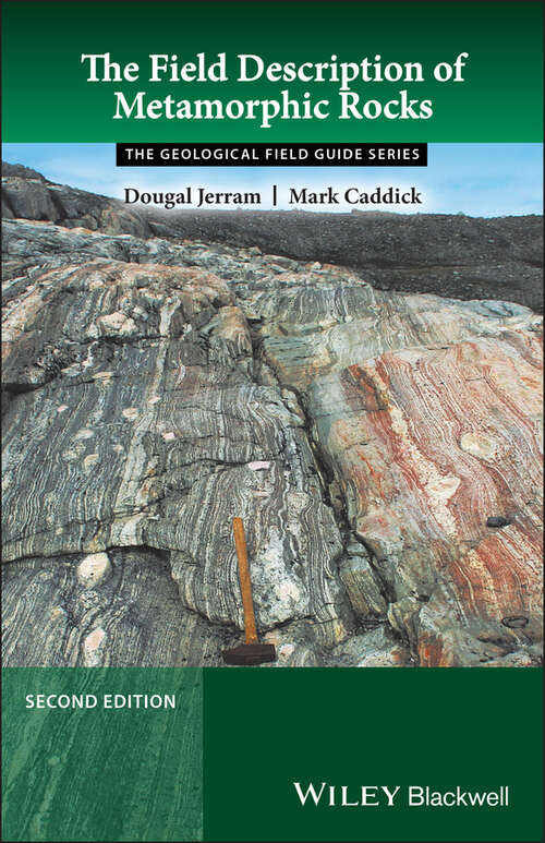 Book cover of The Field Description of Metamorphic Rocks (2) (Geological Field Guide)