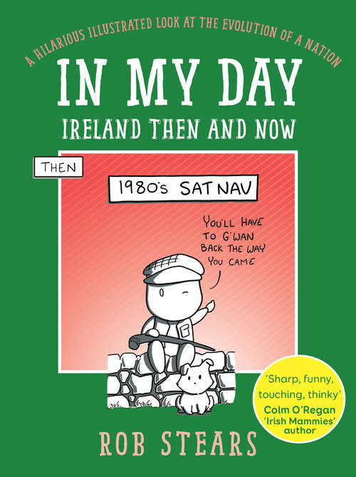 Book cover of In My Day: Ireland Then and Now