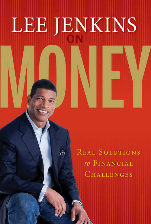 Book cover of Lee Jenkins on Money: Real Solutions to Financial Challenges (New Edition)