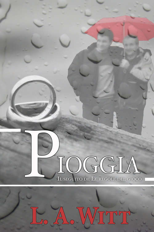 Book cover of Pioggia (Le regole del gioco #1)