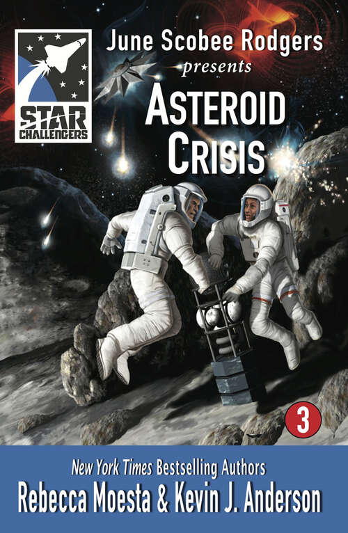 Book cover of Star Challengers: Star Challengers 3: Asteroid Crisis
