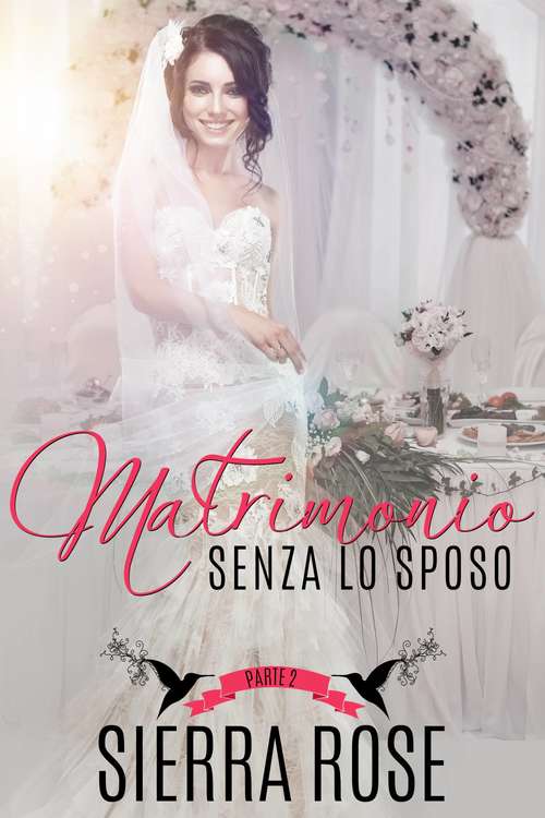 Book cover of Matrimonio senza lo sposo - Parte 2