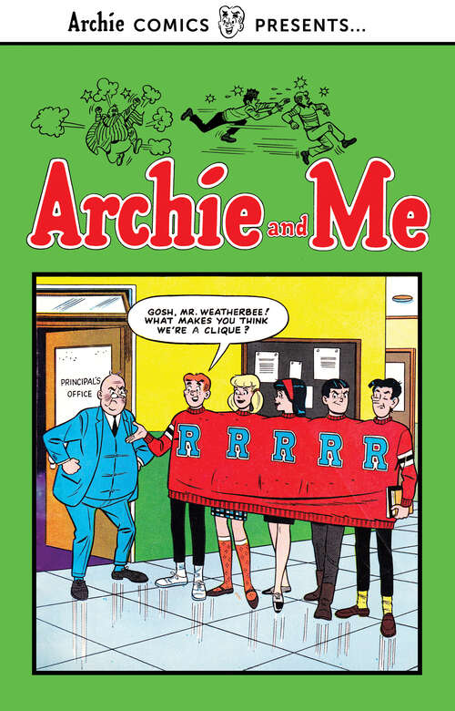 Book cover of Archie and Me Vol. 1 (Archie Comics Presents)