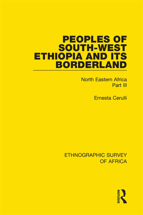 Book cover of Peoples of South-West Ethiopia and Its Borderland: North Eastern Africa Part III