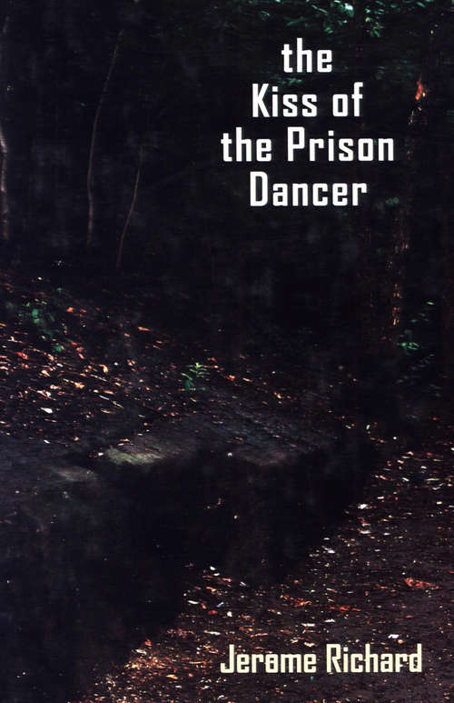 Book cover of The Kiss of the Prison Dancer